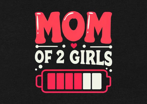Download Mom of 2 Girls T-Shirt Design - Shirt design Collection