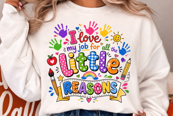 Download Little Reasons Teacher PNG TShirt Design - Shirt design Collection